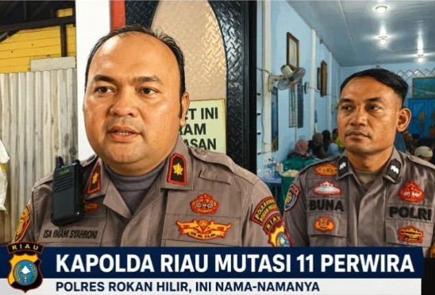 Mutasi Besar Polres Rohil, Kapolsek Bangko Berganti dan Sejumlah Pejabat Dapat Jabatan Baru